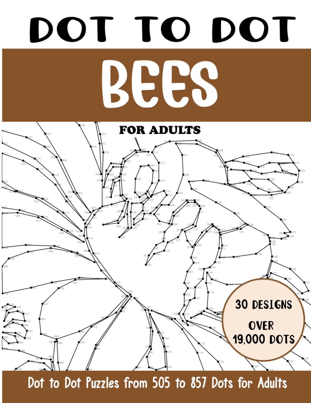 Dot to Dot Bees for Adults: Bees Connect the Dots Book for Adults (Over 19000 dots)