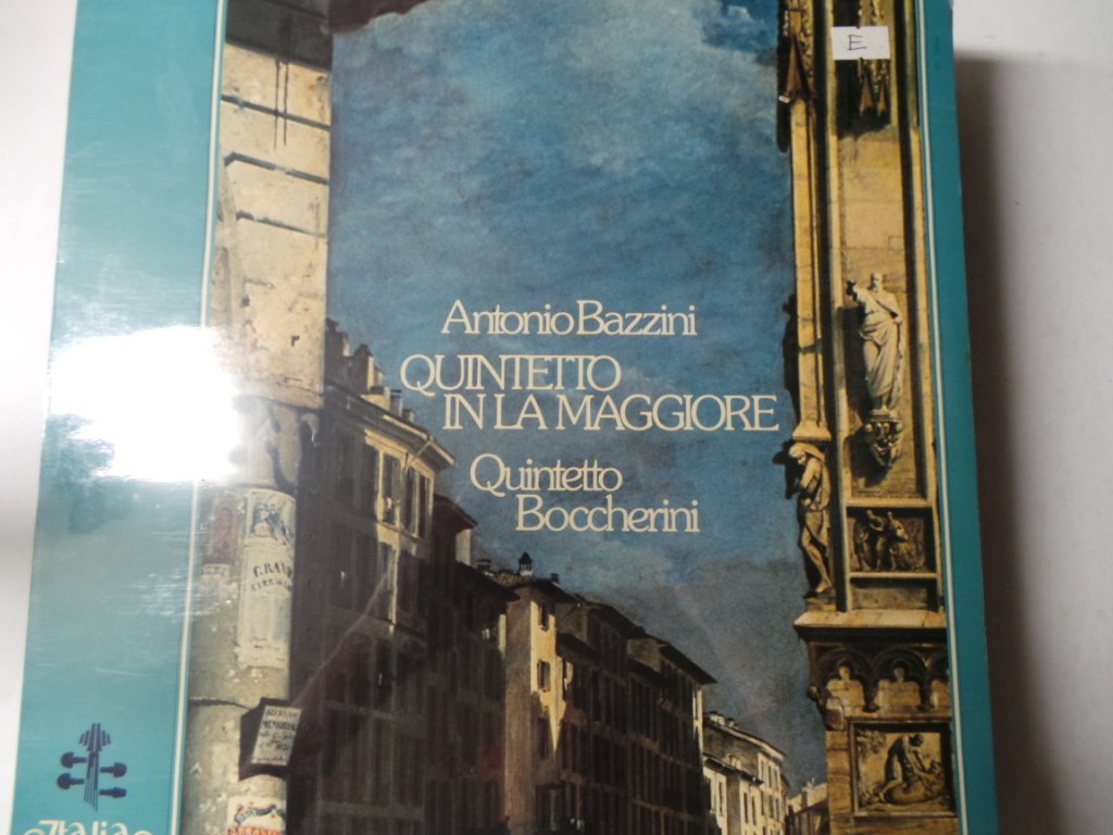 BAZZINI, Antonio: Quintetto in La maggiore per 2 violini, viola e 2 violoncelli -- Quintetto Boccherini -- Fonit Cetra, Italia () ----FONIT CETRA - Italia-CET ITL 70046-Vinyl LP-BAZZINI Antonio (Italia)-BUCCARELLA Claudio (violino); CERVERA Montserrat (vi