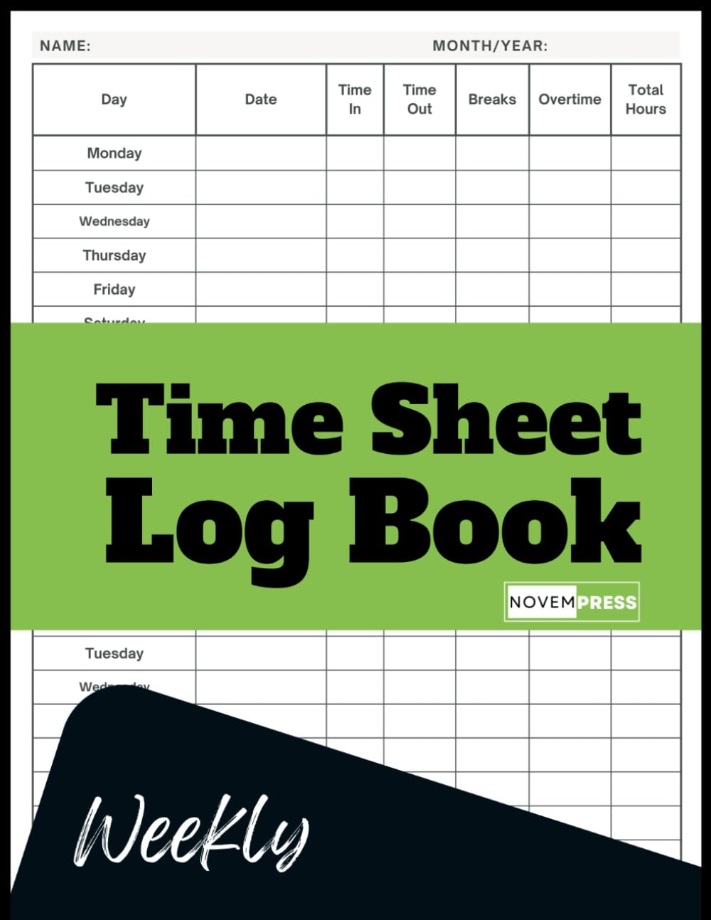 Amazon.com: Weekly Time Sheet Log Book: A Log Journal for Recording ...