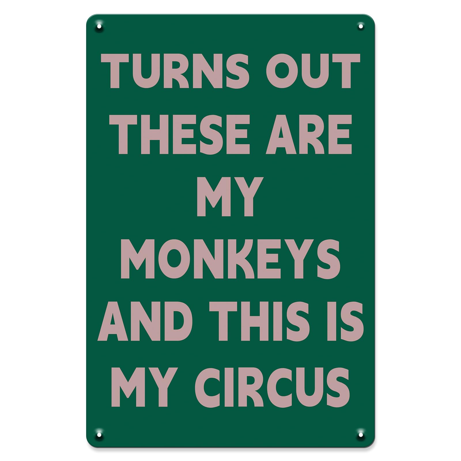 Seeyoo My Monkeys, My Circus Metal Tin Sign - 'My Monkeys, My Circus' - Hilarious Wall Decor For Offices, Dorms, And Cafes - 8X12 Inches
