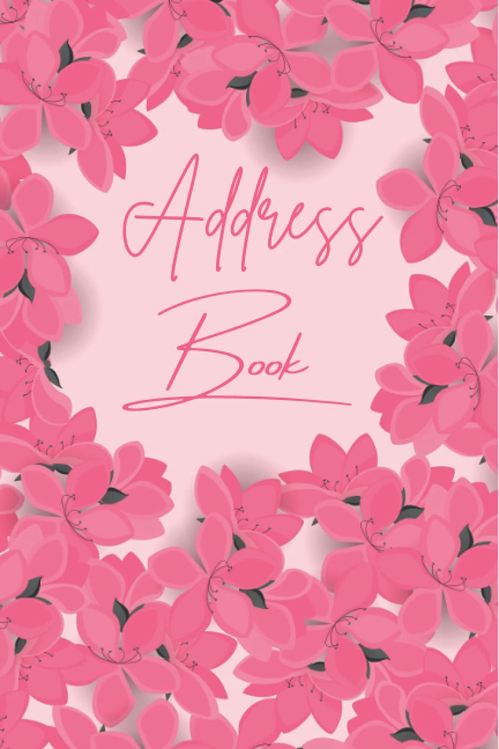 Address Book: Telephone Address & Birthday Book With A-Z Tabs To Record Phone Numbers, Addresses, Emails, Birthdays And Company