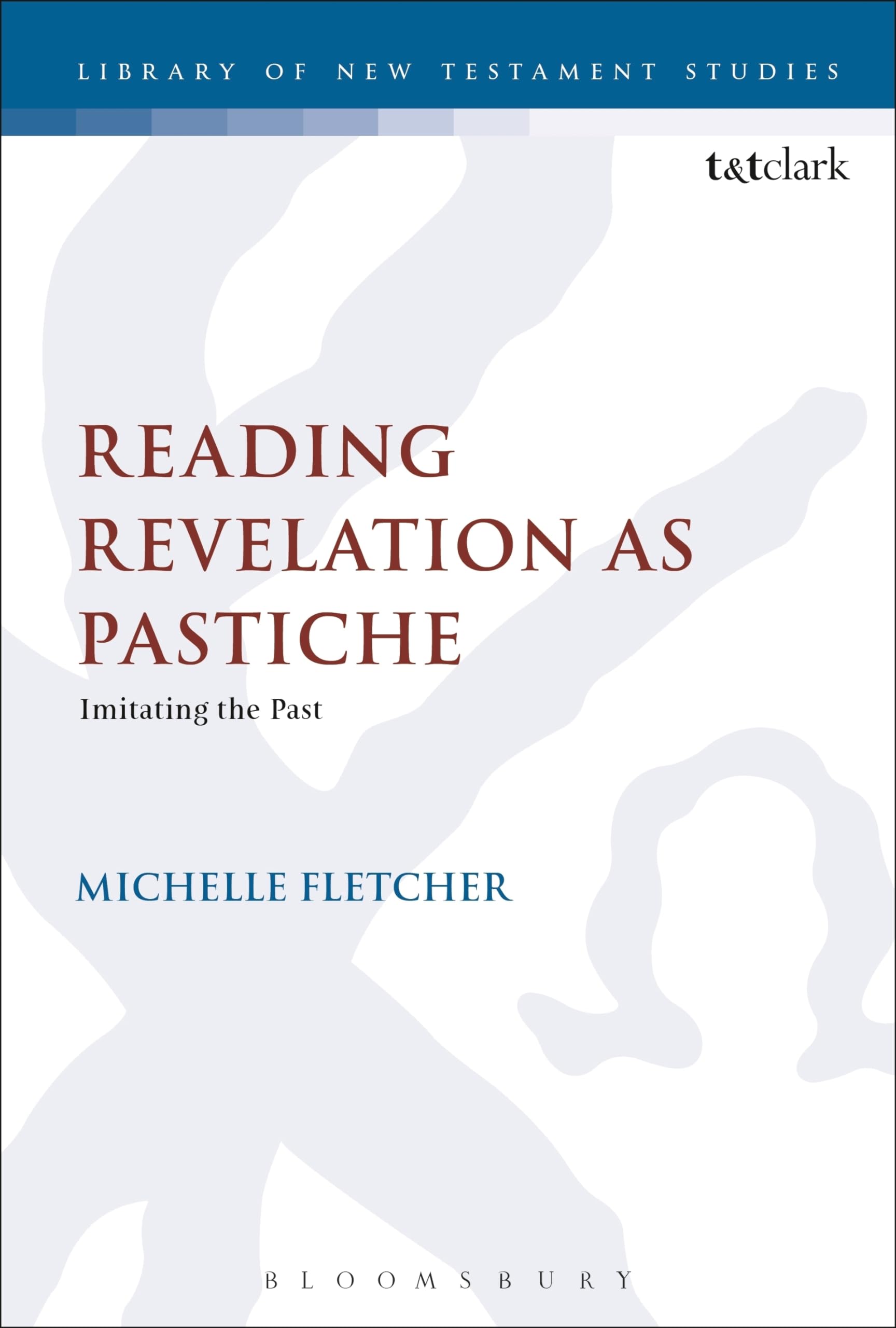Reading Revelation as Pastiche: Imitating the P. Fletcher<|