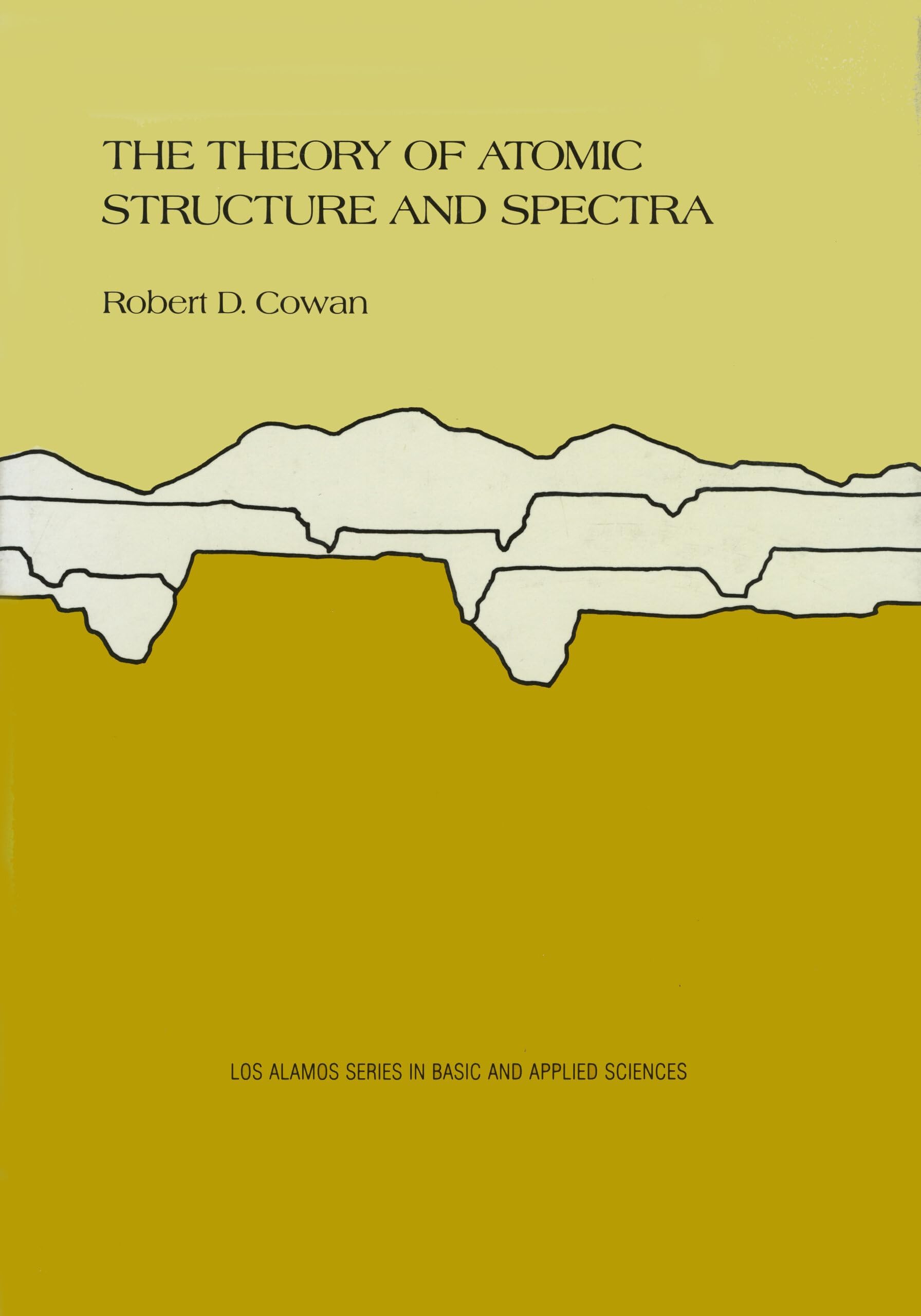 The Theory of Atomic Structure and Spectra (Los Alamos Series in Basic and Applied Sciences) (Volume 3)