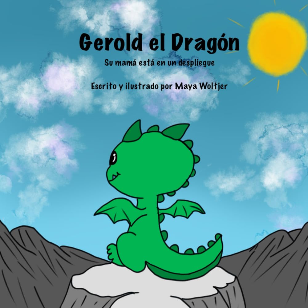 Gerold el Dragón: Su mamá está en un despliegue