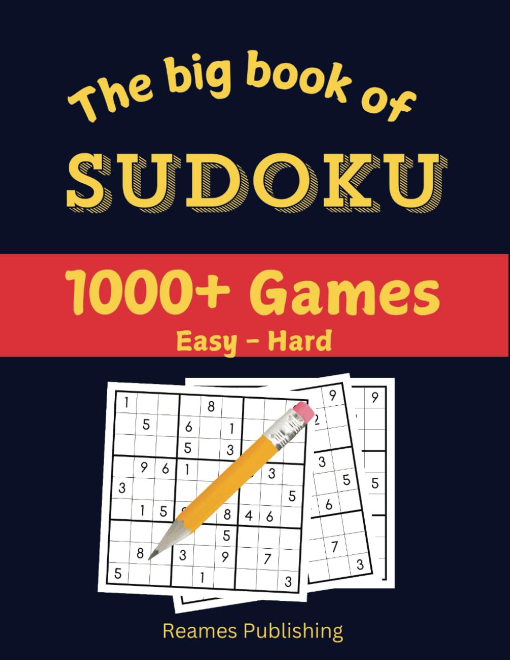The Big Book of Sudoku: over 1000 puzzles easy - hard