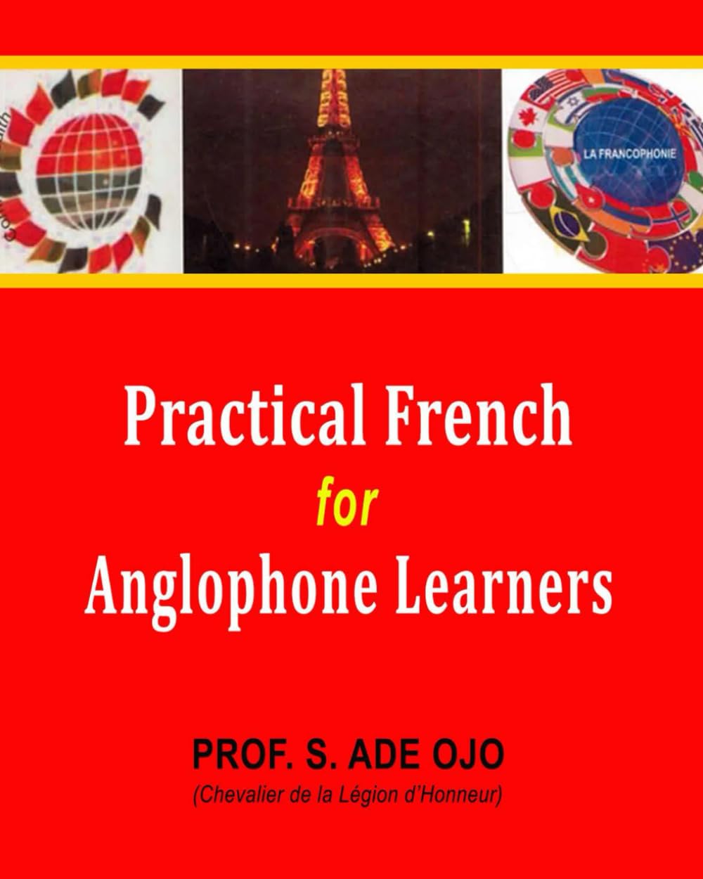 PRACTICAL FRENCH FOR ANGLOPHONE LEARNERS