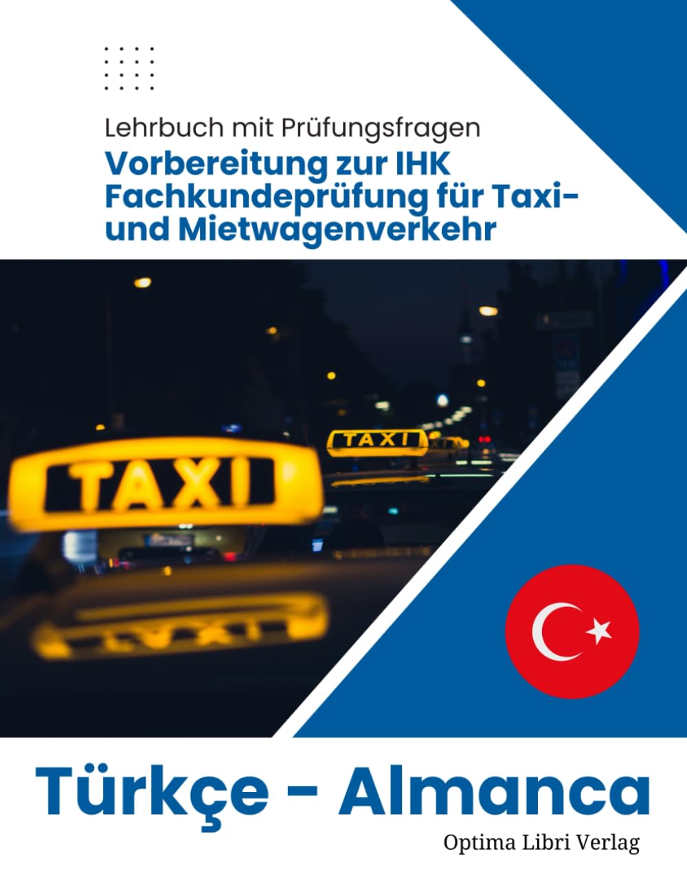 IHK Fachkundeprüfung für Taxi- und Mietwagenverkehr: Türkçe ve Almanca