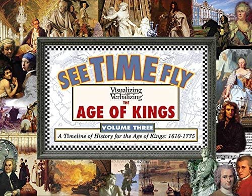 See Time Fly Visualizing and Verbalizing Volume Three Age of Kings ...