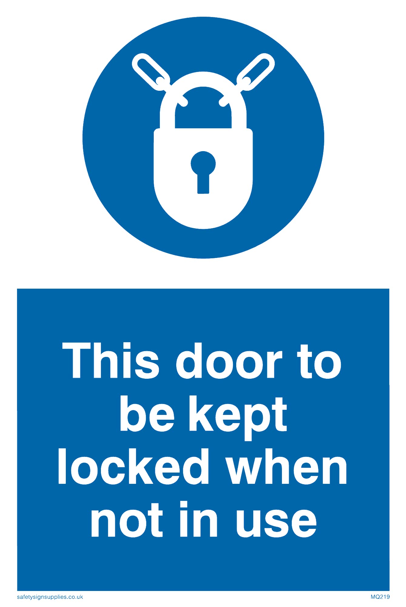 Pack of five - This Door To Be Kept Locked When Not In Use Sign - 100x150mm - A6P