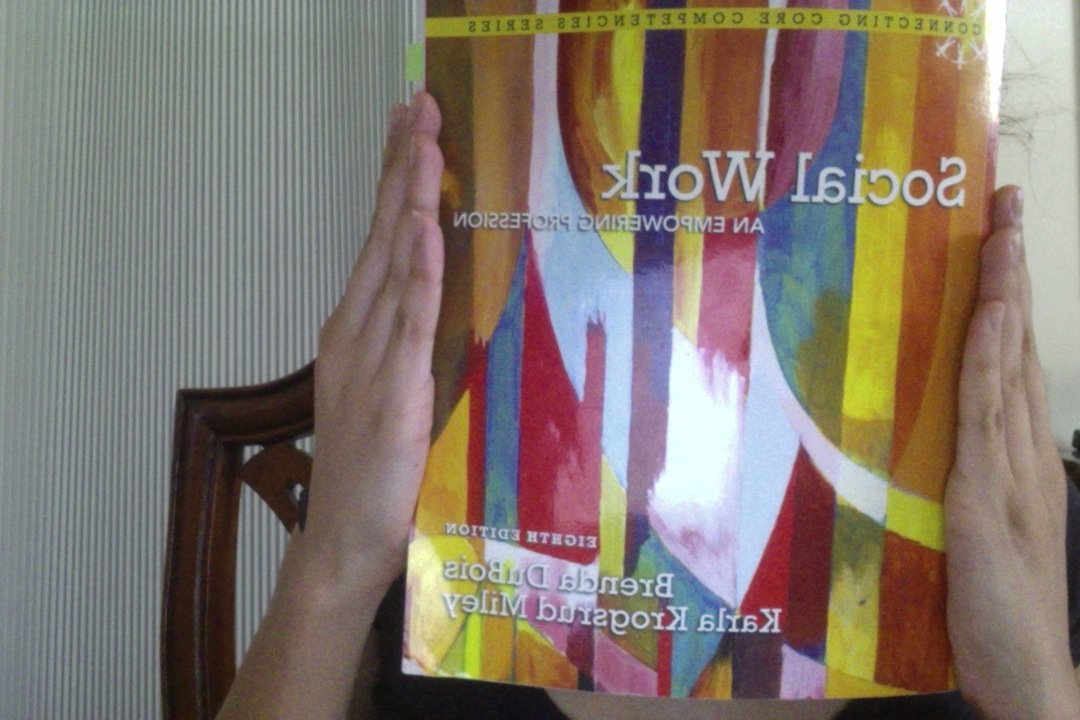 Social Work: An Empowering Profession (8th Edition) (Connecting Core Competencies)