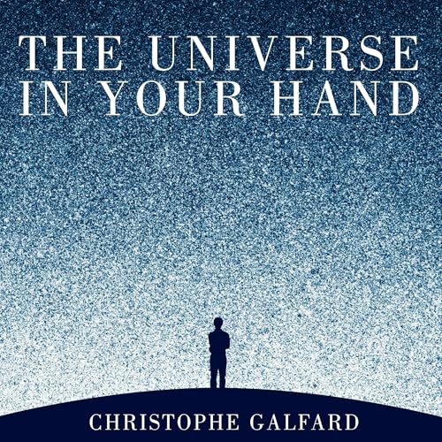 The Universe in Your Hand by Christophe Galfard episode artwork