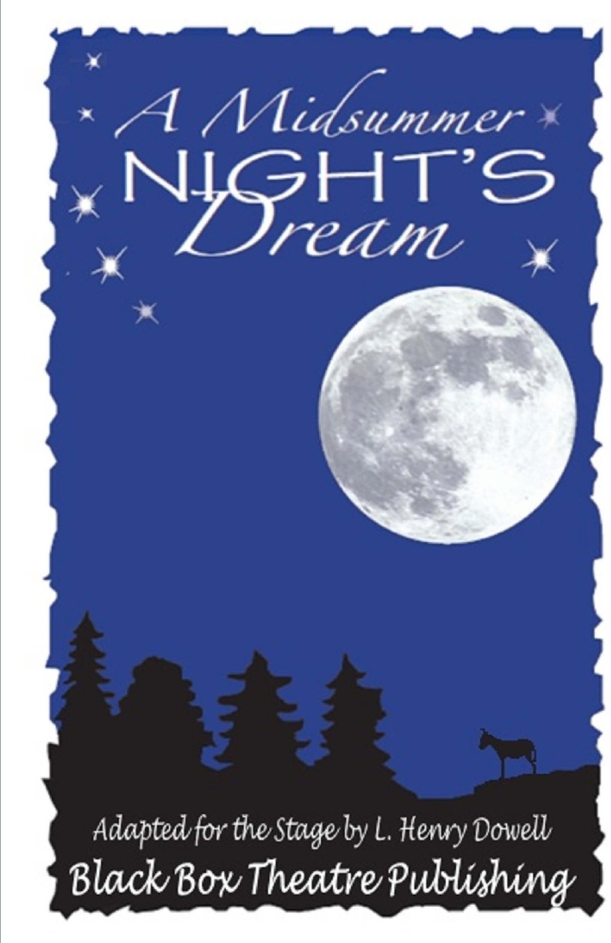 A Midsummer Night's Dream: The classic Shakespeare comedy adapted for young audiences. (Black Box Theatre Publishing Shakespeare Adaptations)