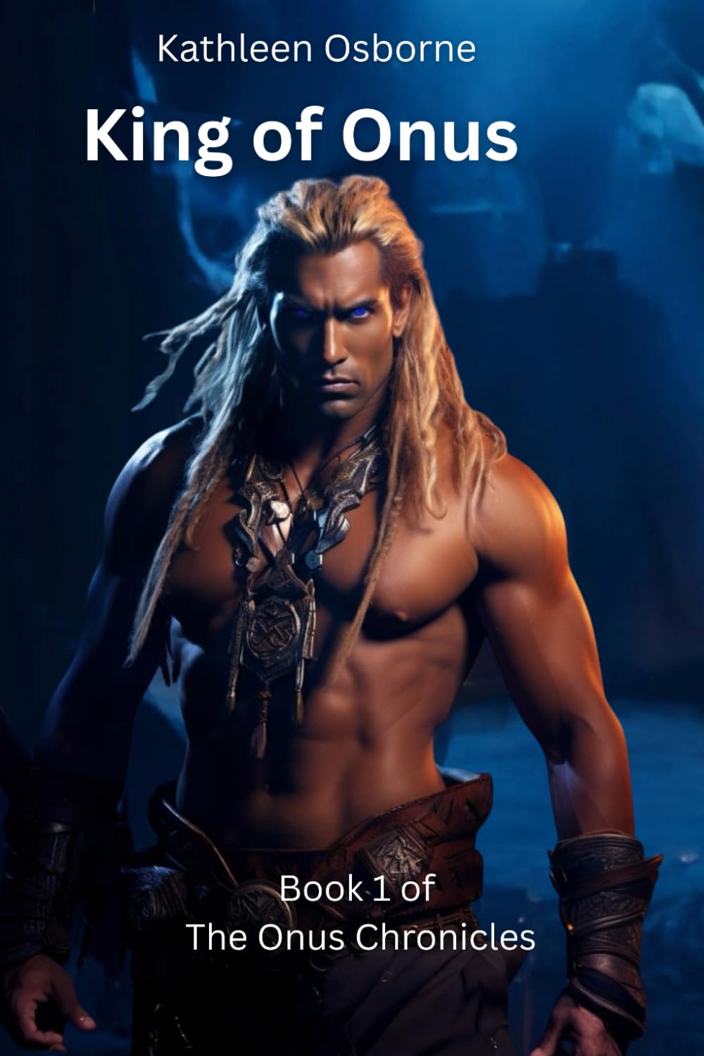 King of Onus (The Onus Chronicles)