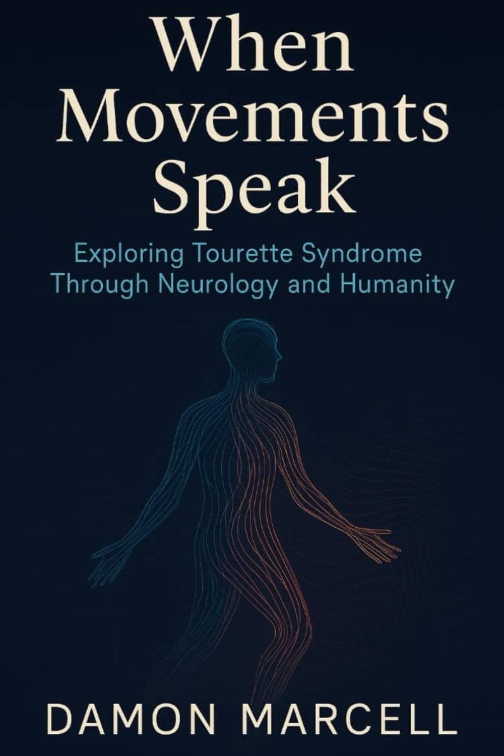 When Movements Speak: Exploring Tourette Syndrome through Neurology and Humanity
