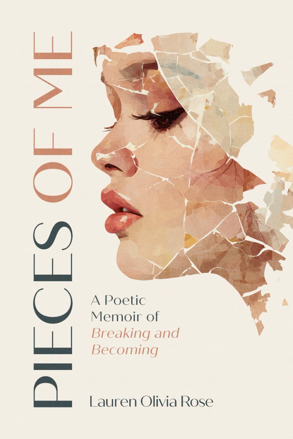 Pieces of Me: A Poetic Memoir of Breaking and Becoming