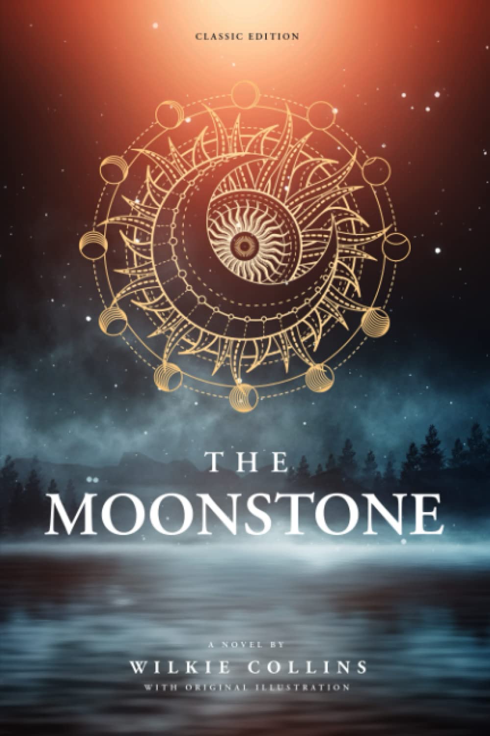 The Moonstone: by Wilkie Collins with Classic Illustrations