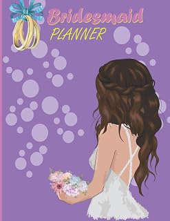 Bridesmaid Planner: wedding planners and organizers for bride , Task Tracker and Bridal Organizer , the brides essential wedding planner edition