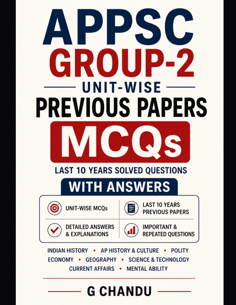 APPSC Group-2 Unit-wise Previous Papers MCQs: Last 10 Years UNIT WISE Solved Questions with Answers for Prelims & Mains