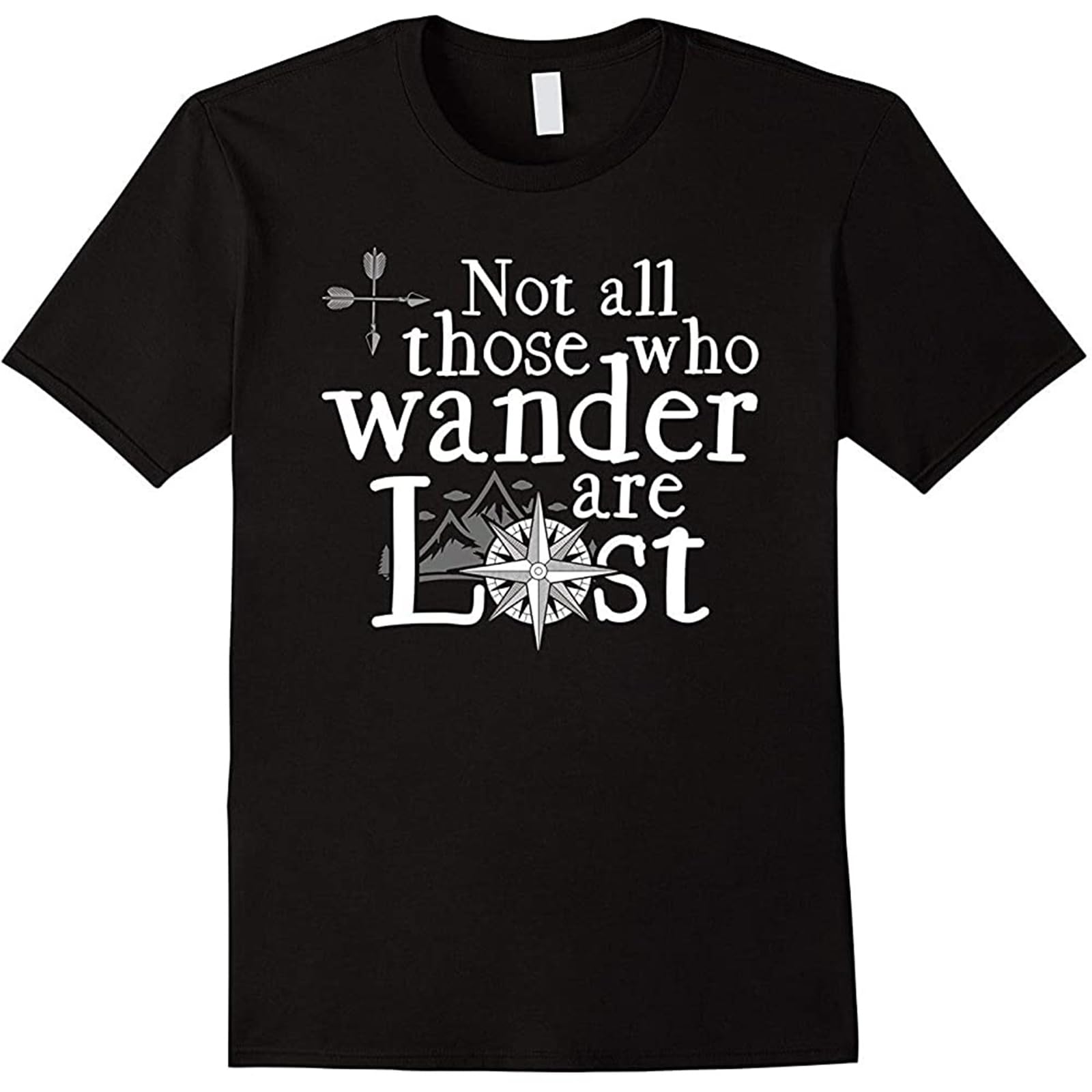 Not All Those Who Wander are Lost Men T Shirt Size M Black