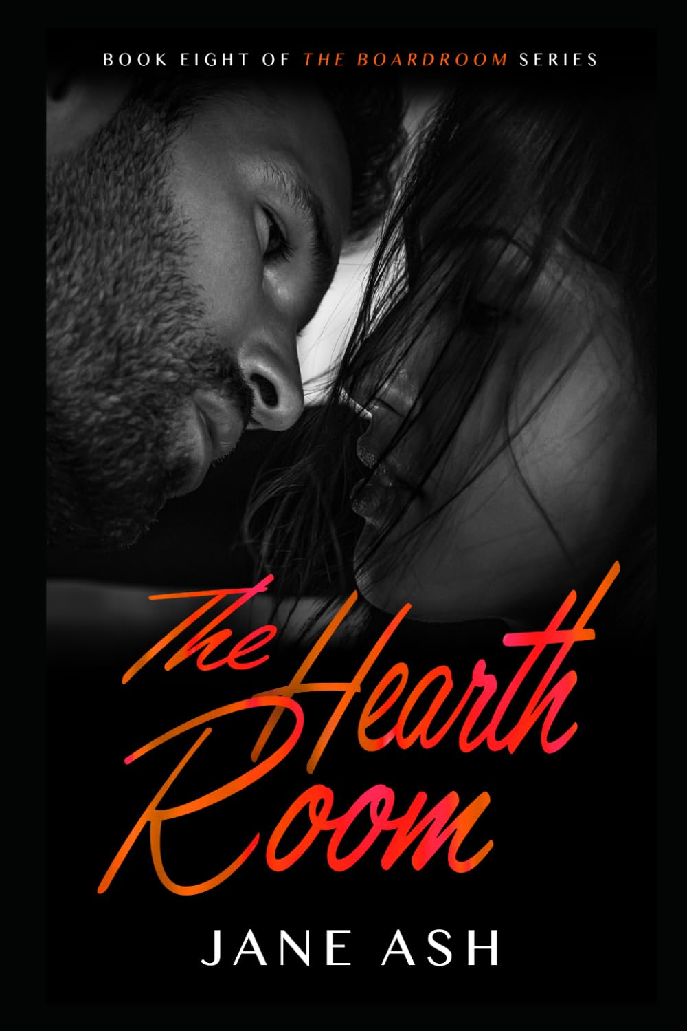 The Hearth Room: Book Eight of The Boardroom Series