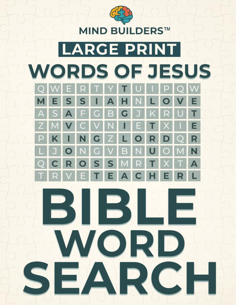 Mind Builders - Bible Word Search: Words of Jesus - Large Print: Large Print bible word search book| Large Print Christian word search book for ... of Jesus |seniors| 8.5x11|120 puzzles