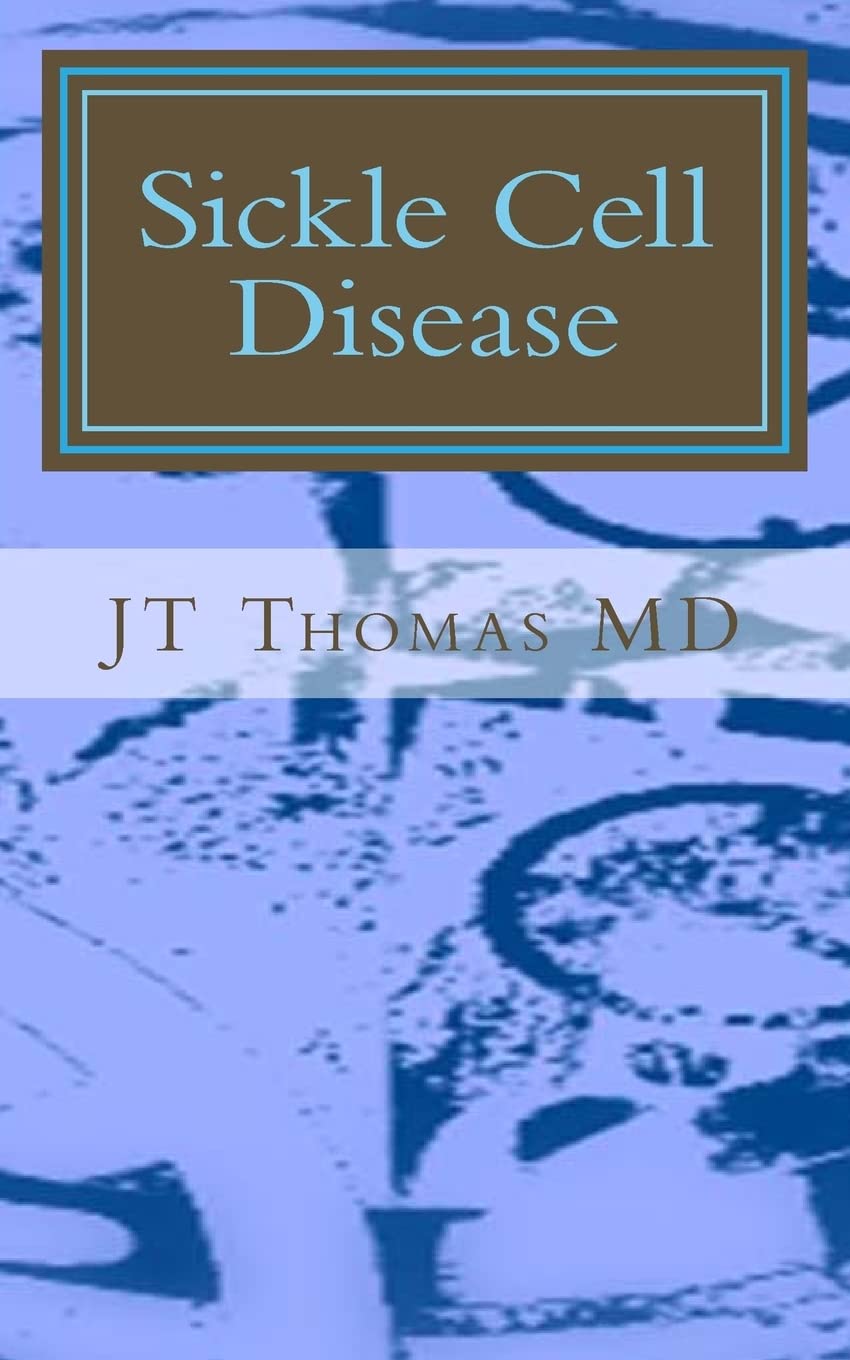 Sickle Cell Disease: Fast Focus Study Guide