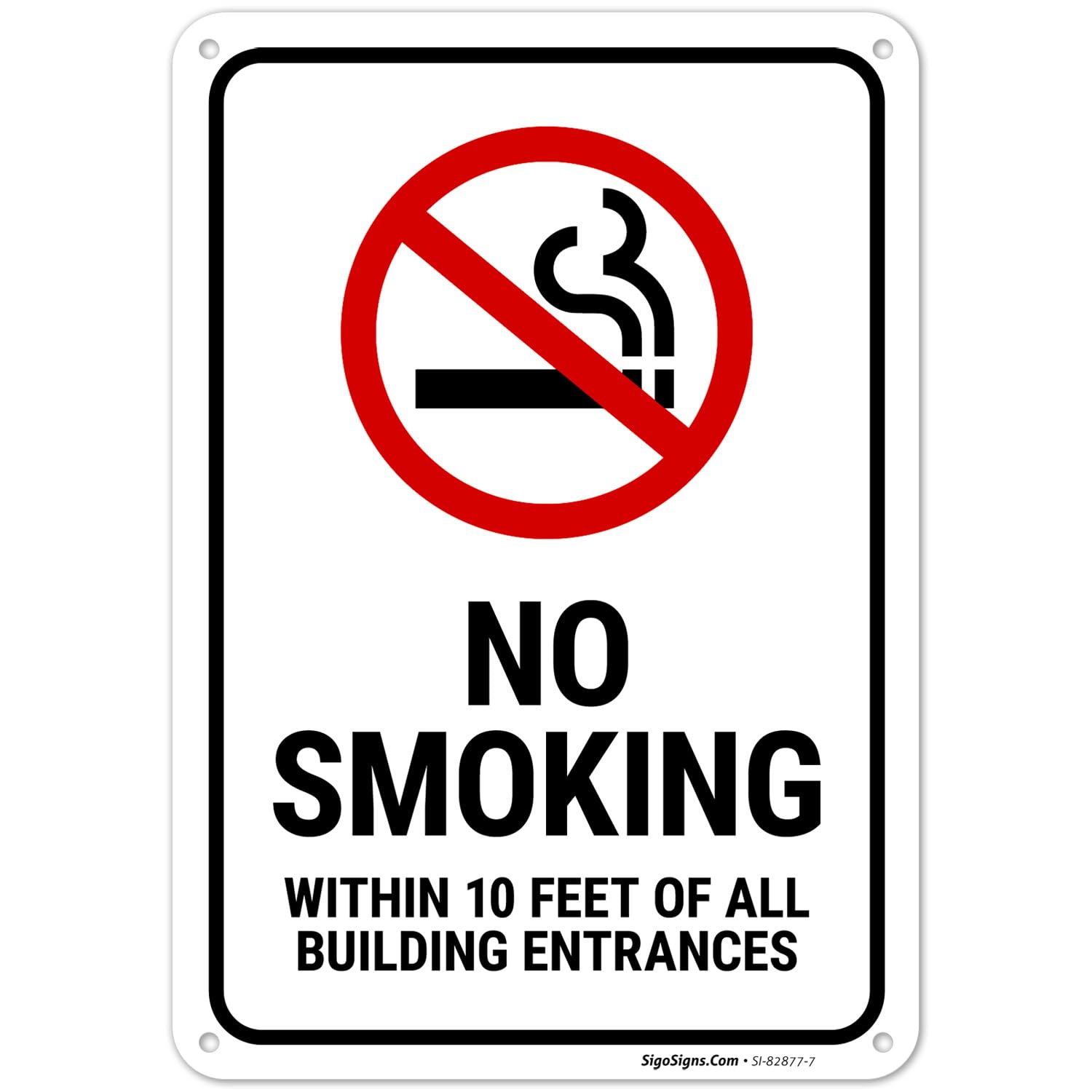 No Smoking Within 10 Feet of All Building Entrances Oregon Sign, 10x7 Inches, 55 mil Thick HDPS (high Density polystyrene), Made in USA