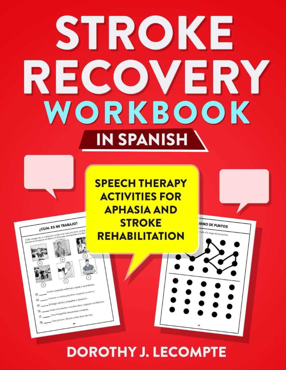 Stroke Recovery Workbook in Spanish. Speech Therapy Activities for Aphasia and Stroke Rehabilitation