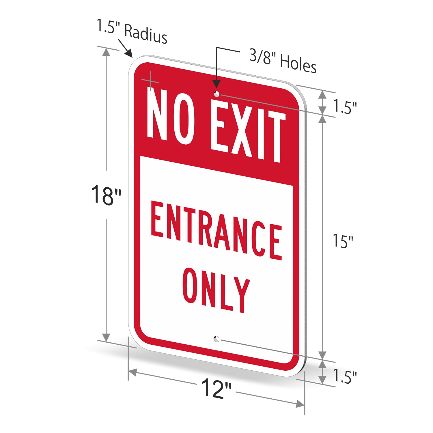 SmartSign 18 x 12 inch “No Exit - Entrance Only” Metal Sign, 63 mil Aluminum, 3M Laminated Engineer Grade Reflective Material, Red and White, Made in USA