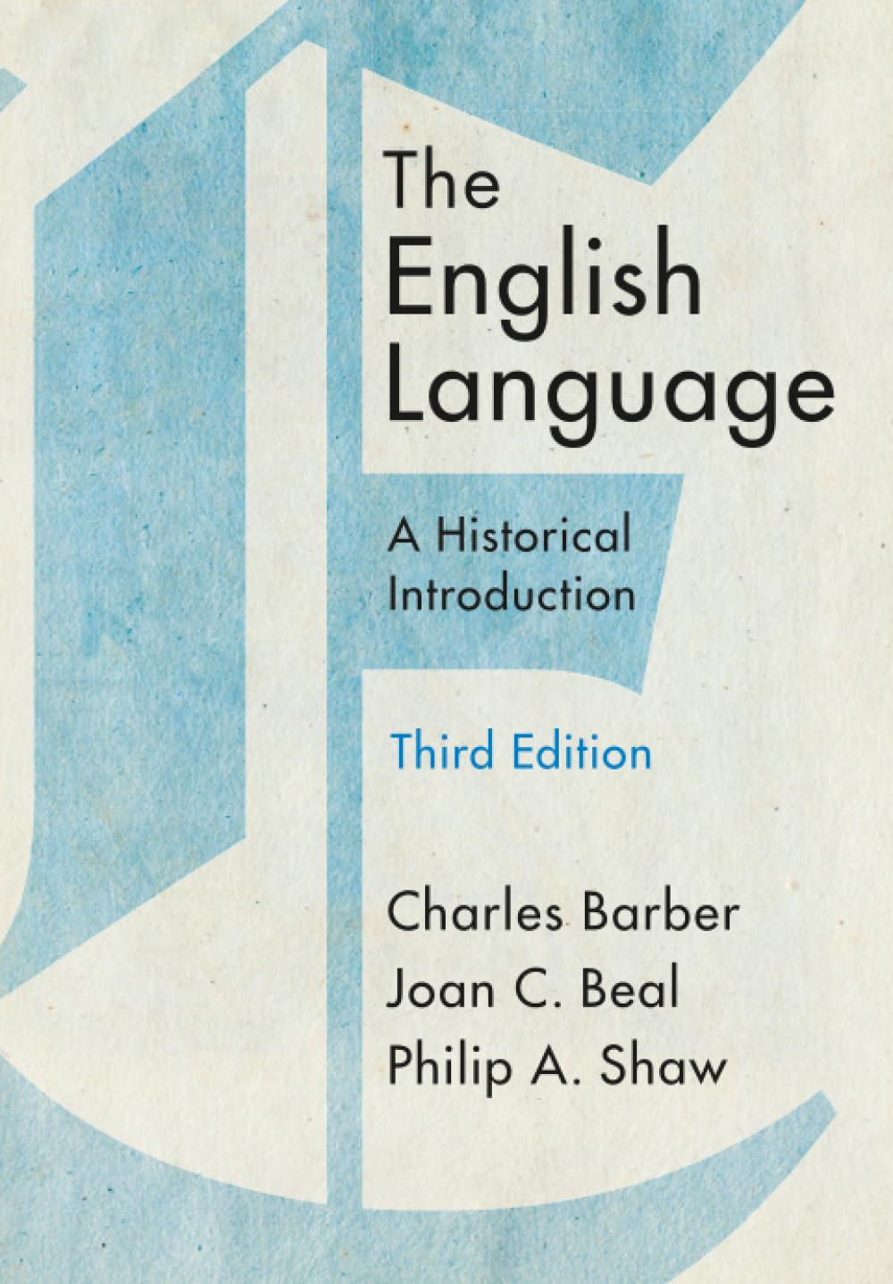 The English Language: A Historical Introduction