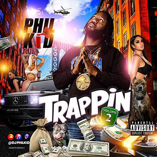 Dj PhilKiD - Trappin Vol2.