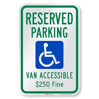 SmartSign "Reserved Parking - Van Accessible, $250 Fine" Handicap Parking Sign | 12" x 18" 3M Engineer Grade Reflective Aluminum