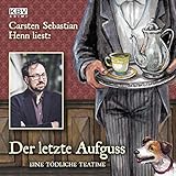  Der letzte Aufguss: Eine tödliche Teatime