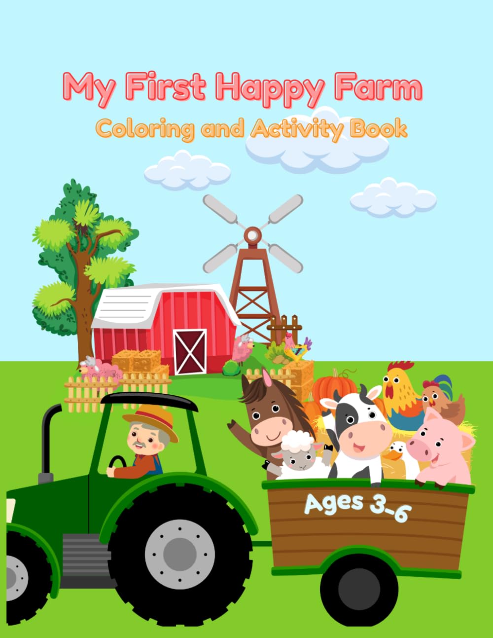 My First Happy Farm: Coloring and Activity Book