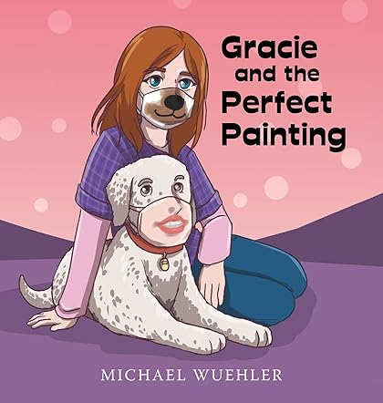 Gracie and the Perfect Painting