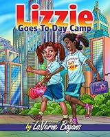 Lizzie Goes To Day Camp 147528473X Book Cover