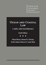 Ocean and Coastal Law, Cases and Materials (American Casebook Series)