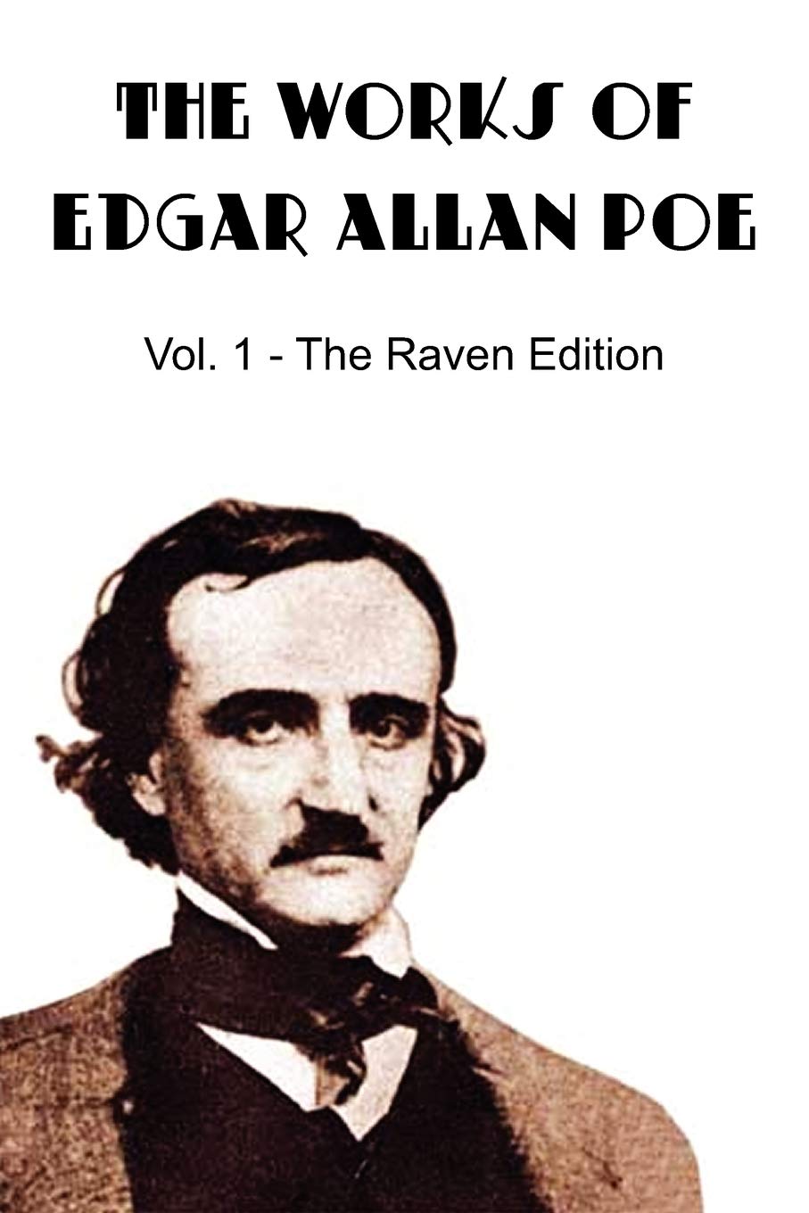 Book cover for The Works of Edgar Allan Poe: Volume 1 (Raven Edition)