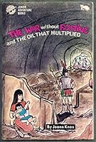 War Without Fighting and the Oil That Multiplied 0882437720 Book Cover