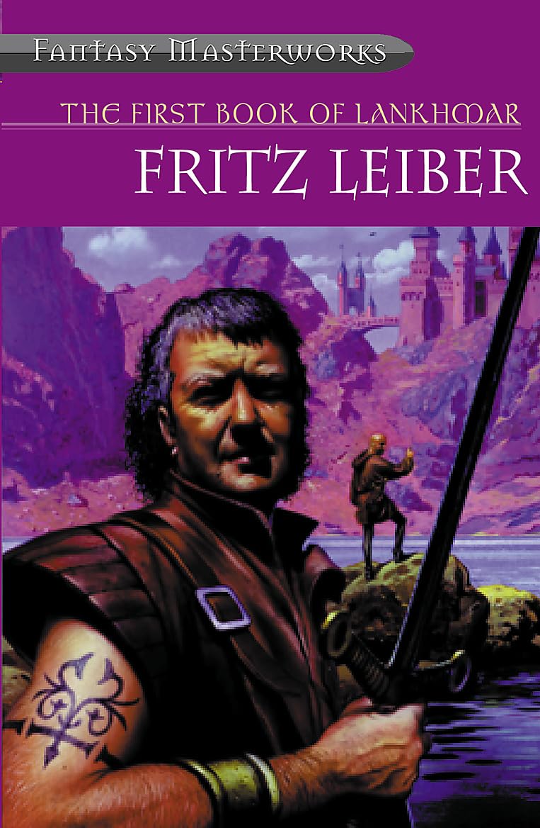 The First Book of Lankhmar (FANTASY MASTERWORKS) By Fritz Leiber