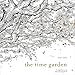 Produktbild The Time Garden: A magical journey and colouring book