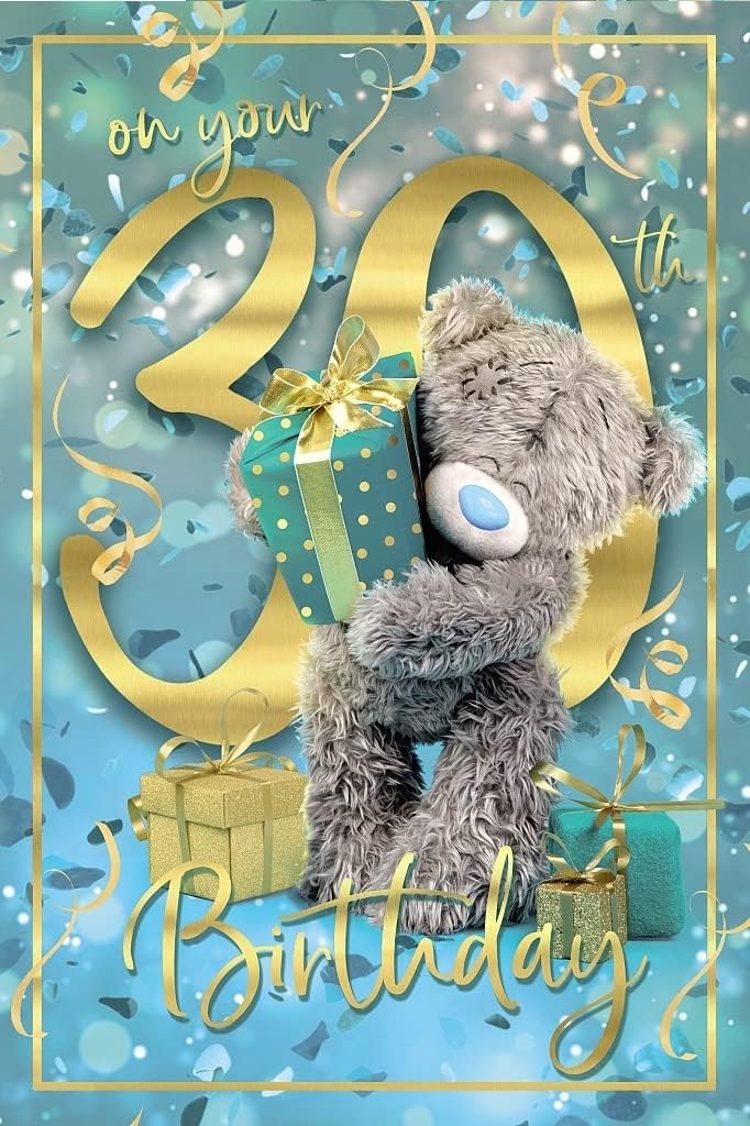 Me To You 30th 30 3D Holographic Hologram Bear Teddy BIRTHDAY Gift Card