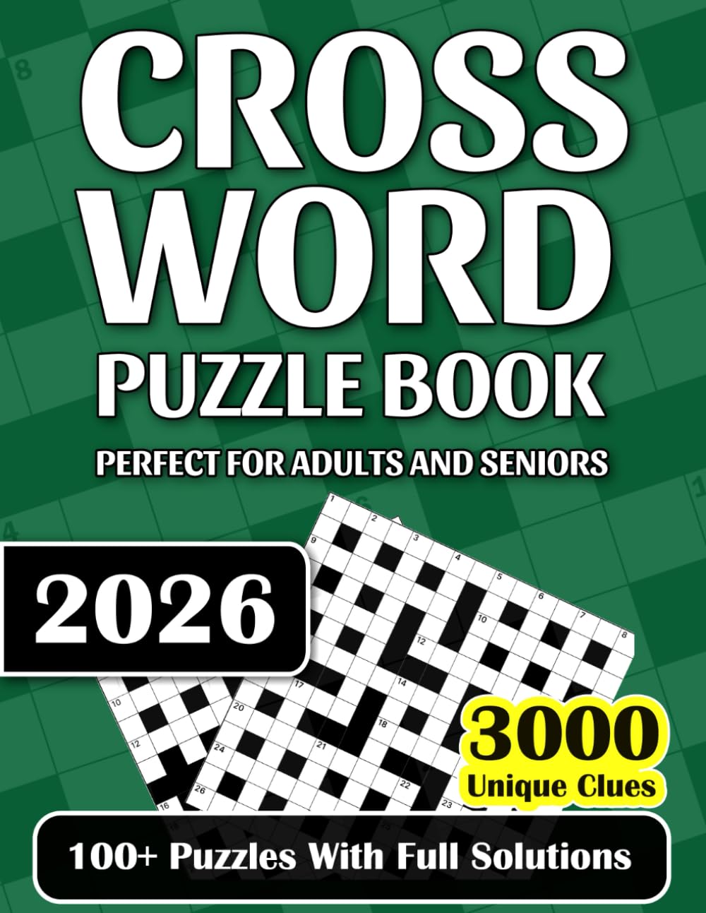 Crossword Puzzle Book For Adults and Seniors: Crossword Puzzle Book That Contains Over 100 Puzzles And Solutions For Your Brainstorming (Gifts For Men And Women)