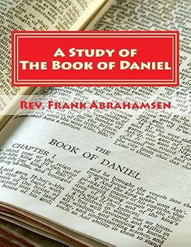 Paperback A Study of The Book of Daniel Book