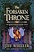 The Forsaken Throne (The Kingfountain Series)