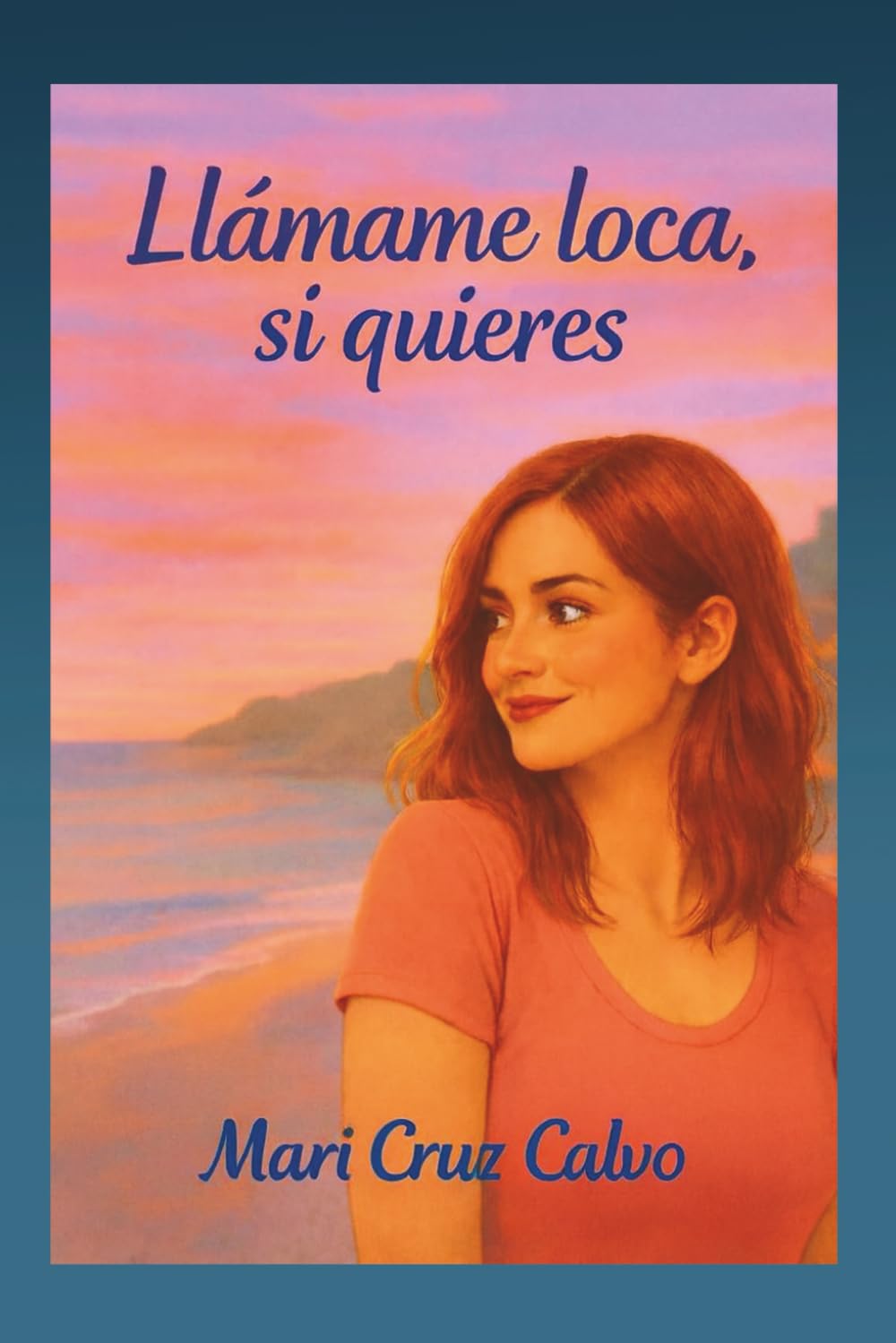 Llámame loca, si quieres: Serie: Las cinco