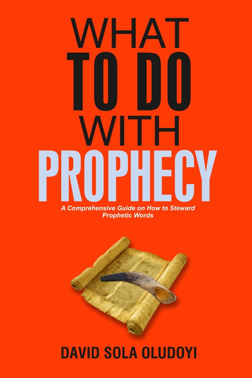 What To Do With Prophecy