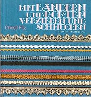 Mit Bandern Und Borten Verzieren Und Schmucken 3475524864 Book Cover