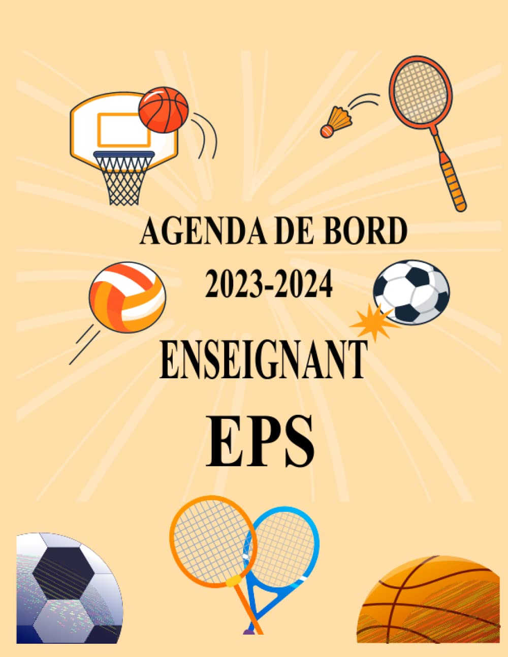 Agenda DE BORD ENSEIGNANT EPS 2023-2024: L’agenda de bord prof EPS offrirait une solution plus complète, répondant aux besoins spécifiques des ... non datée pour Offrir suffisamment d'espace
