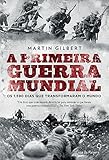 A Primeira Guerra Mundial